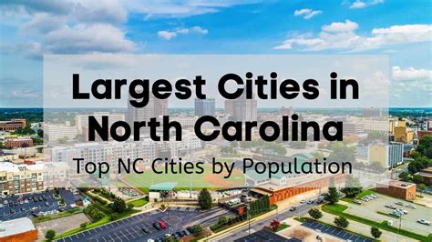Top 100 Biggest Cities in North Carolina .